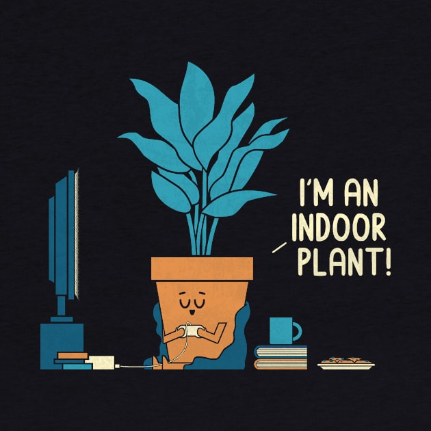 Indoor Plant by HandsOffMyDinosaur